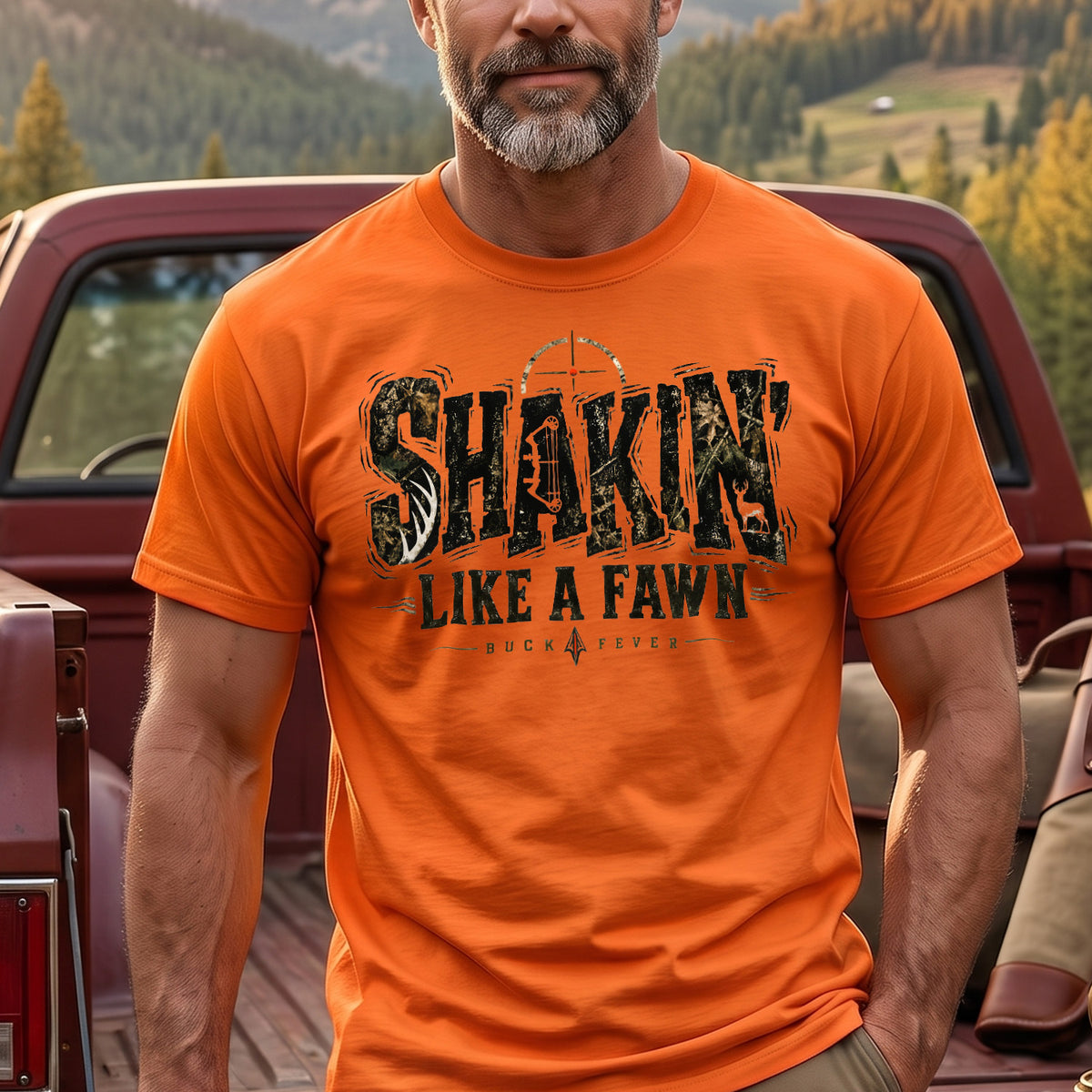 Shakin' Like A Fawn Buck Fever - Orange on body