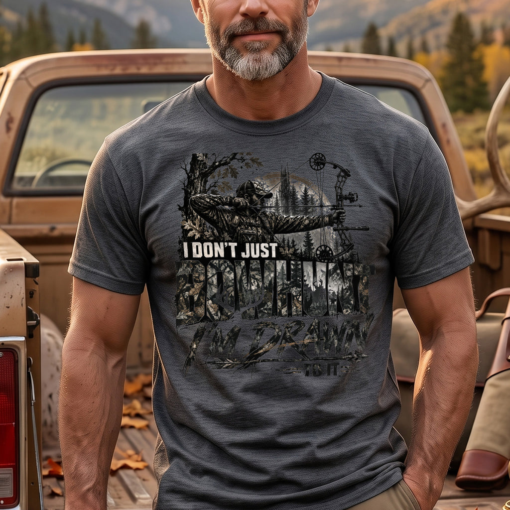 I Don't Just Bowhunt I'm Drawn To It - Dark Heather on body