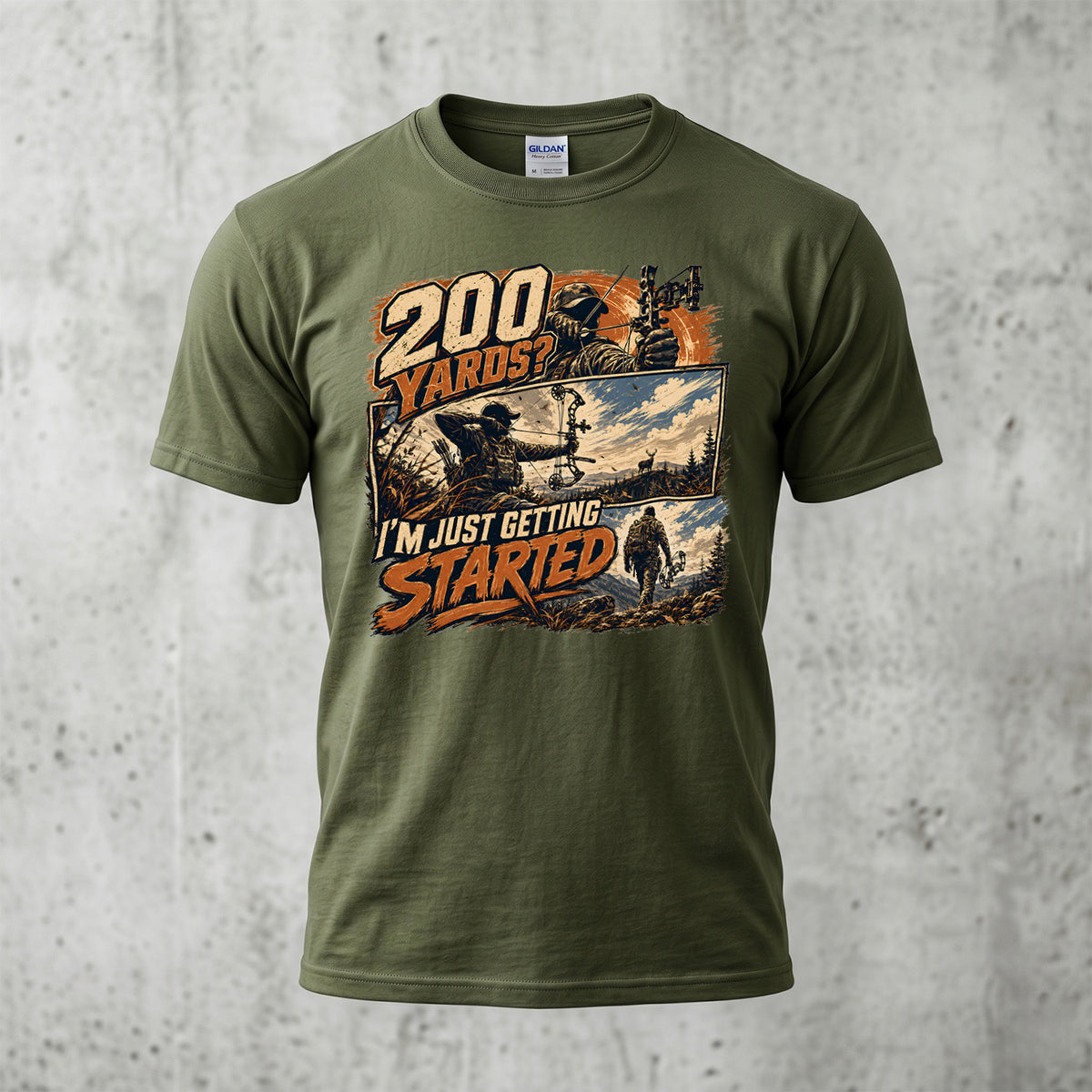 200 Yards Just Getting Started Bowhunting T-Shirt - Military Green