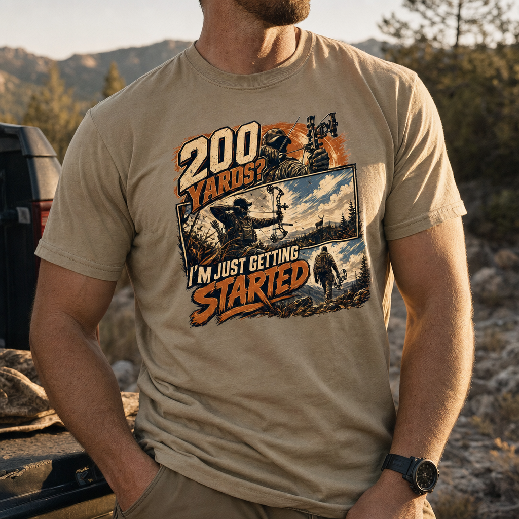 200 Yards Just Getting Started Bowhunting T-Shirt worn on-body