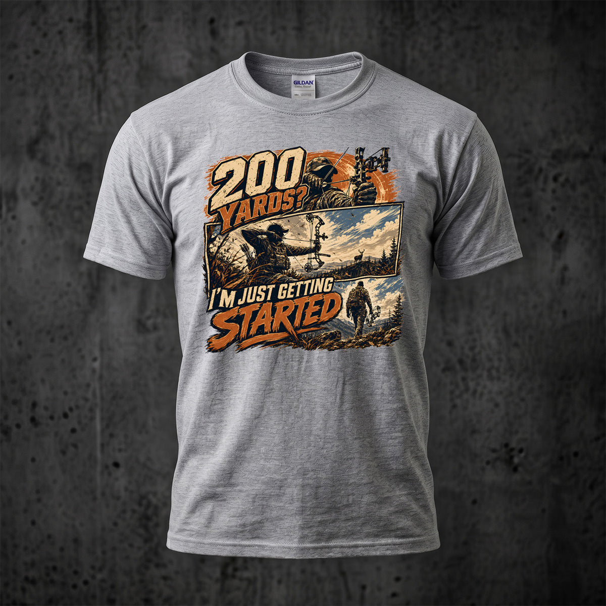 200 Yards Just Getting Started Bowhunting T-Shirt - Sport Gray