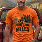 Some Days It's Just Miles - Orange on body