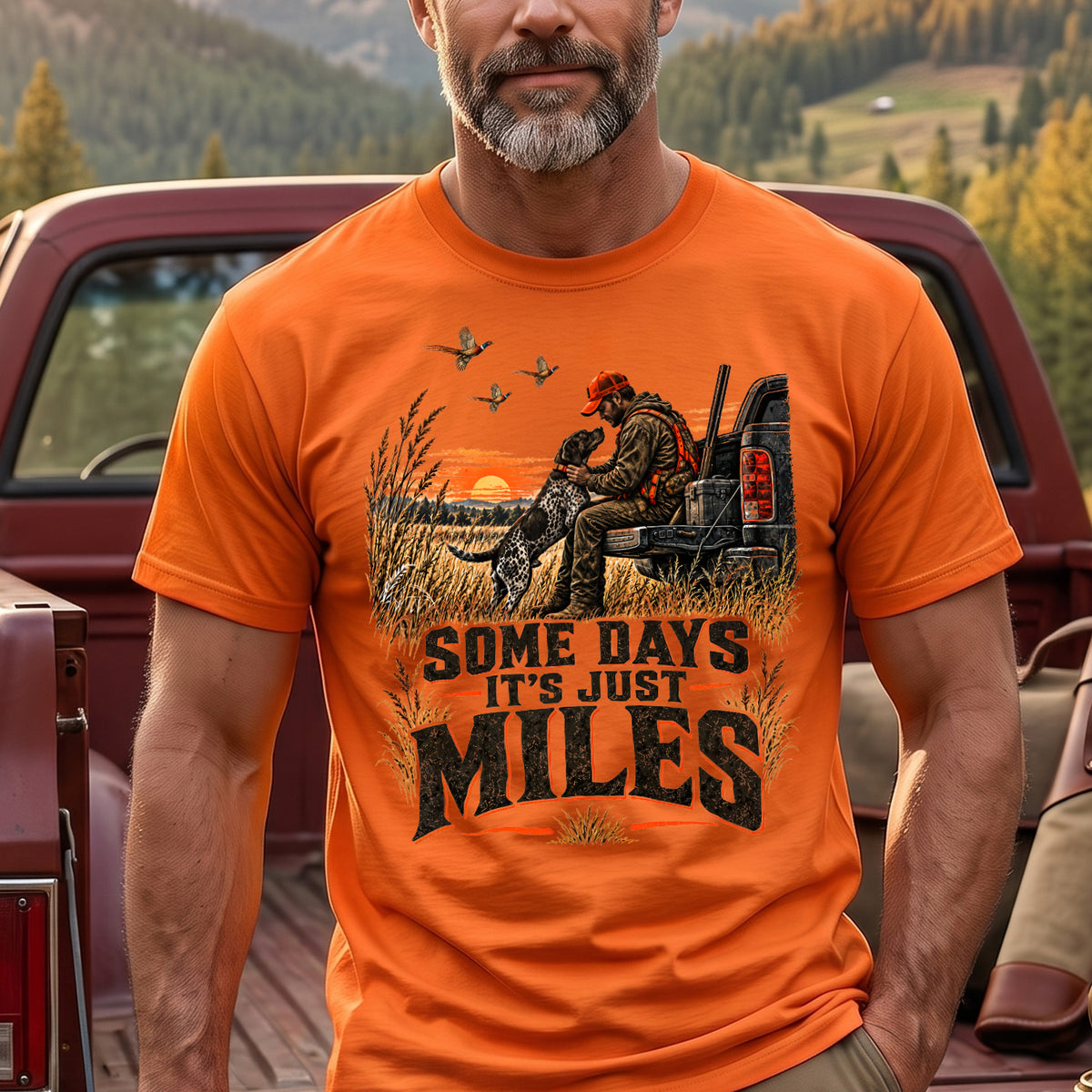 Some Days It's Just Miles - Orange on body