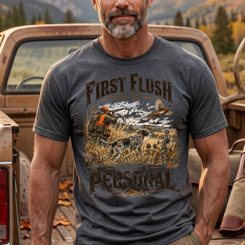 First Flush Is Fun Then It's Personal - Dark Heather on body