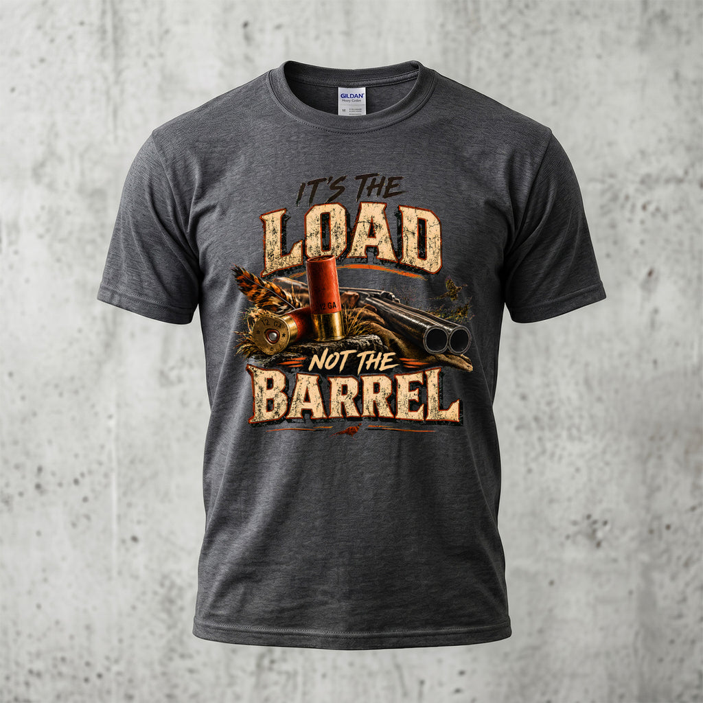 Rooster Load Not The Barrel Outdoor Cotton T-Shirt - PHCT1096