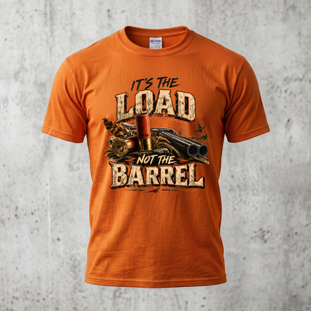 Rooster Load Not The Barrel Outdoor Cotton T-Shirt - PHCT1096