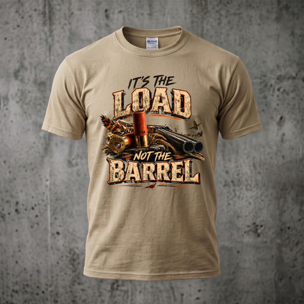 Rooster Load Not The Barrel Outdoor Cotton T-Shirt - PHCT1096