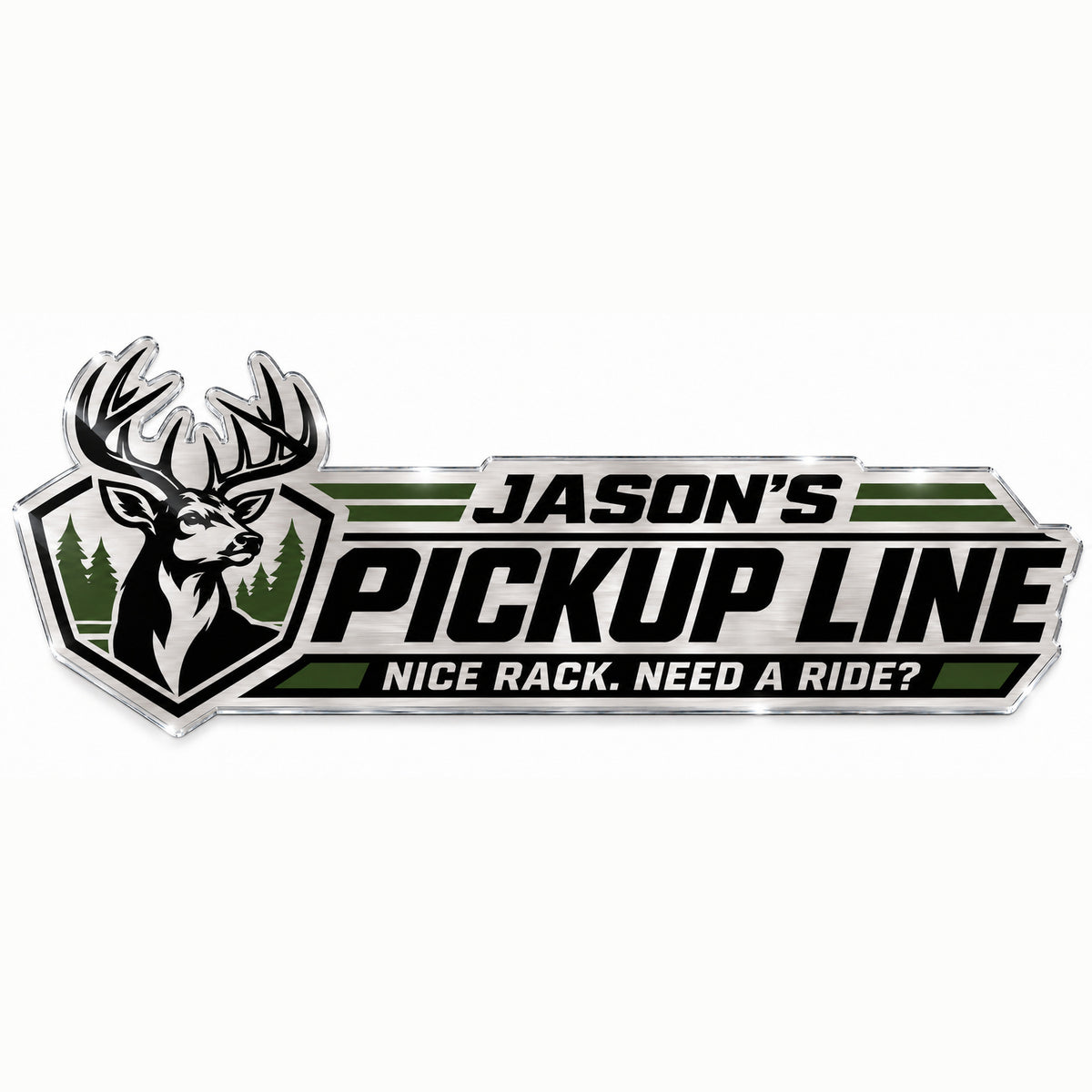 Personalized Pickup Line metal car emblem, front view